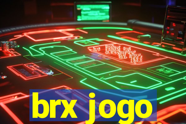 brx jogo