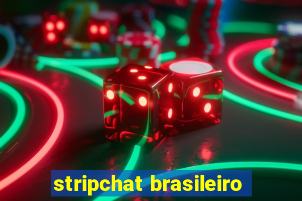 stripchat brasileiro