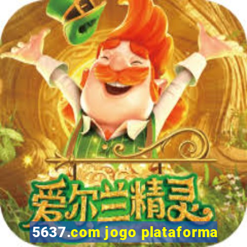 5637.com jogo plataforma