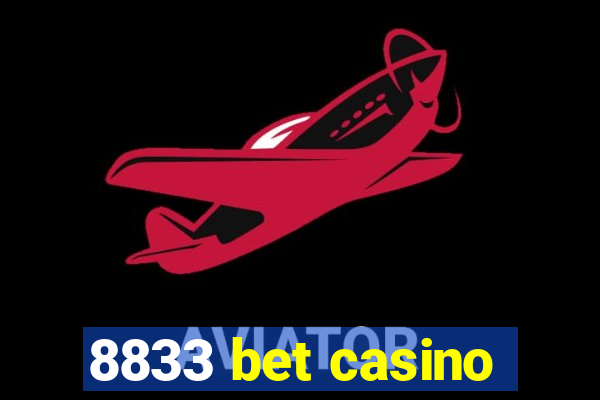 8833 bet casino