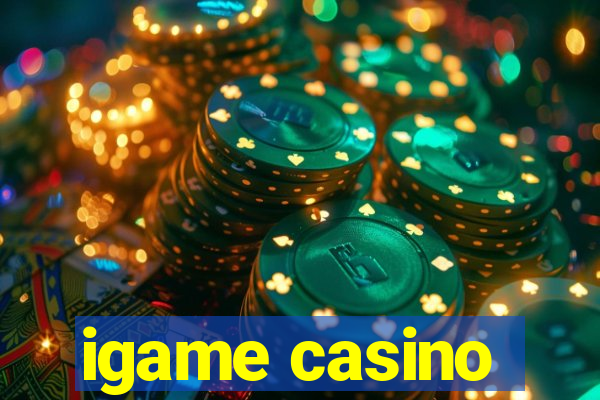 igame casino