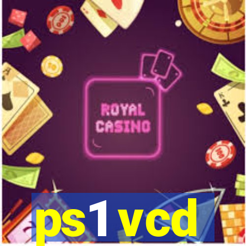 ps1 vcd