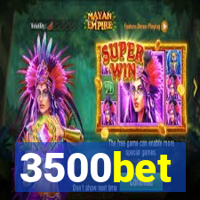 3500bet