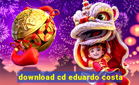 download cd eduardo costa