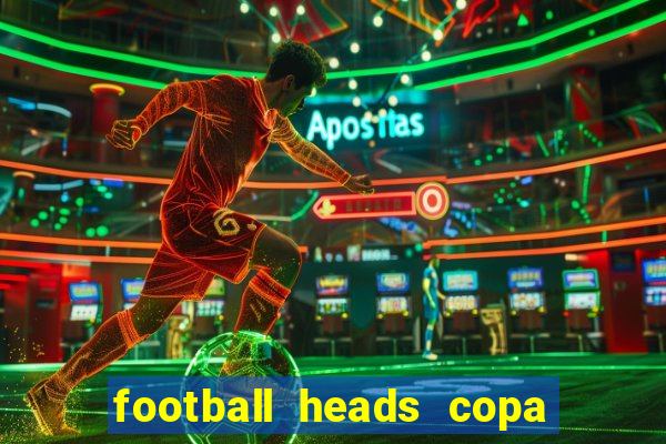 football heads copa libertadores 2015 dvadi