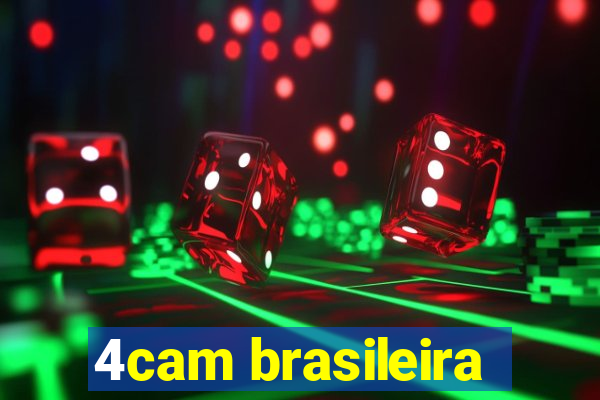 4cam brasileira