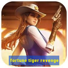 fortune tiger revenge