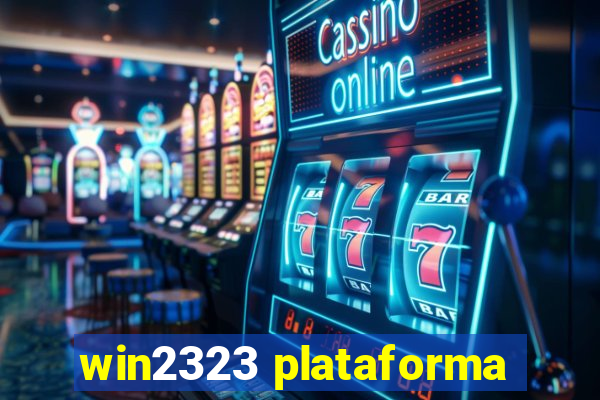 win2323 plataforma