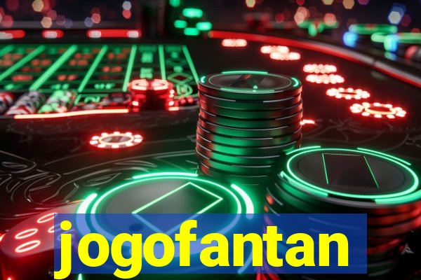 jogofantan