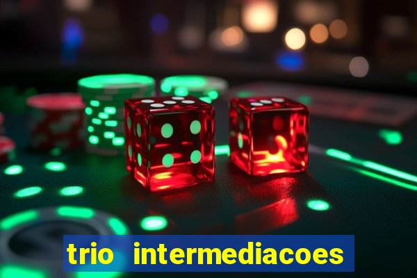 trio intermediacoes jogos online