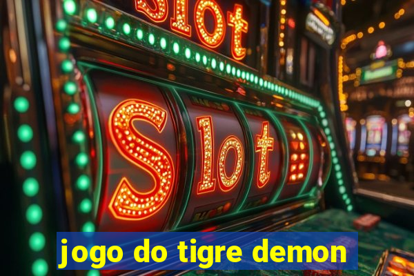 jogo do tigre demon