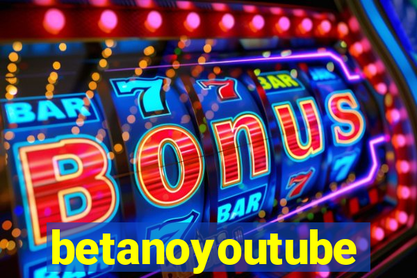 betanoyoutube