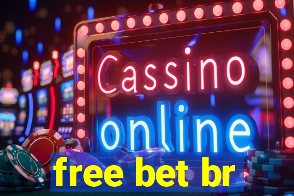 free bet br