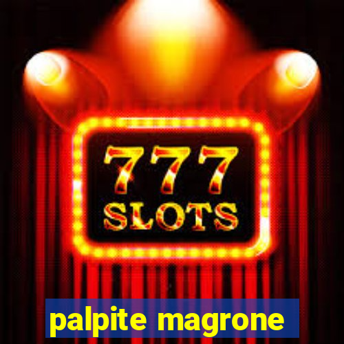 palpite magrone