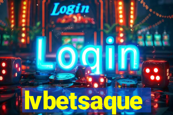 lvbetsaque