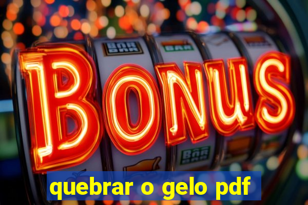 quebrar o gelo pdf