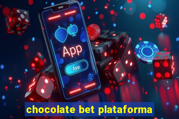 chocolate bet plataforma