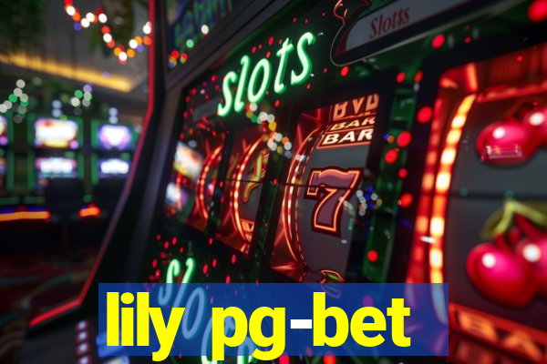 lily pg-bet