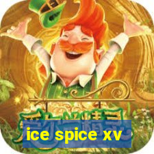 ice spice xv