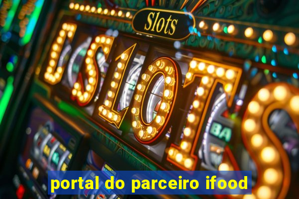 portal do parceiro ifood