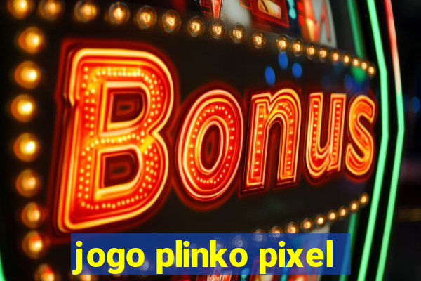 jogo plinko pixel