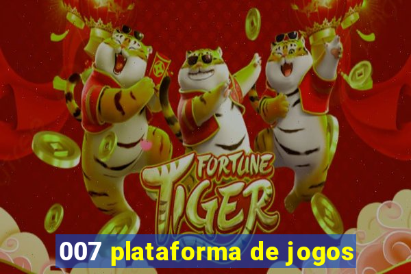 007 plataforma de jogos