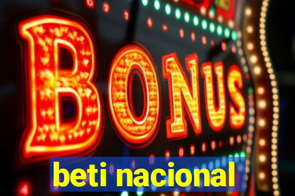 beti nacional