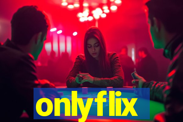 onlyflix