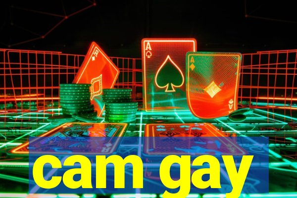 cam gay