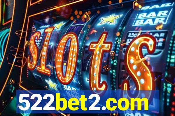 522bet2.com