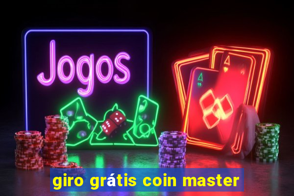 giro grátis coin master