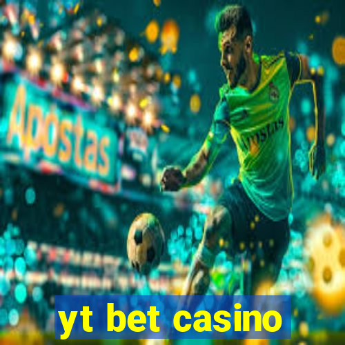 yt bet casino