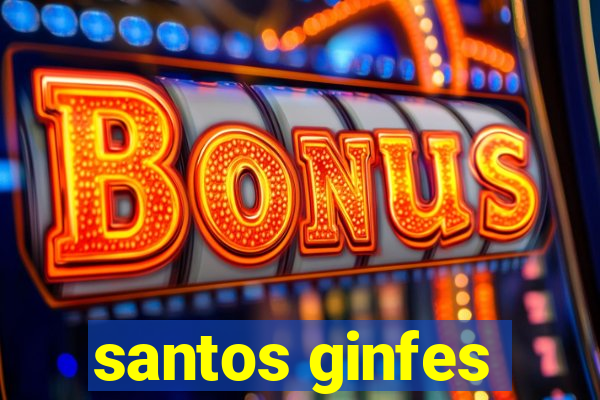 santos ginfes