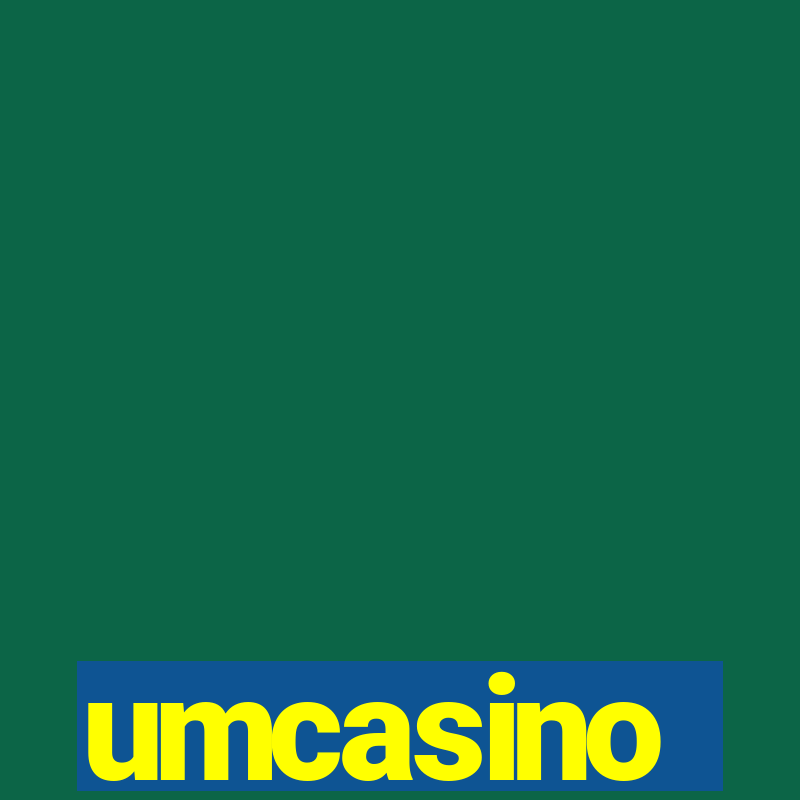 umcasino