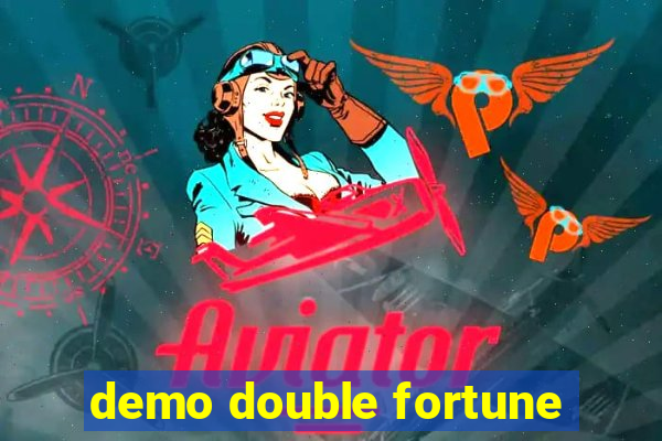 demo double fortune