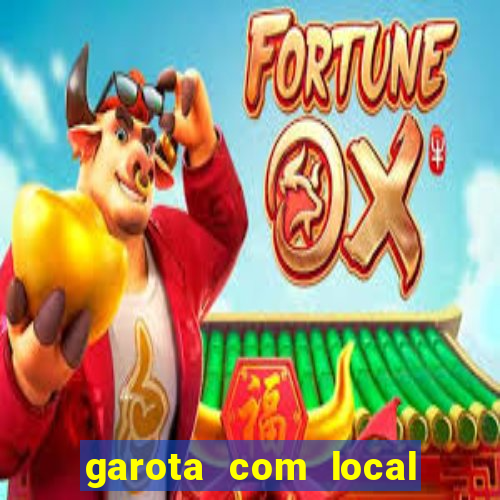 garota com local em joinville