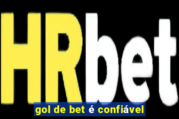 gol de bet é confiável