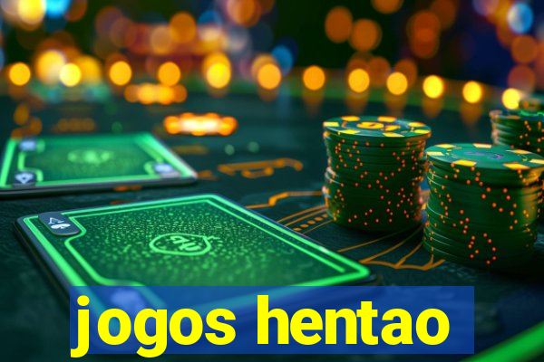 jogos hentao