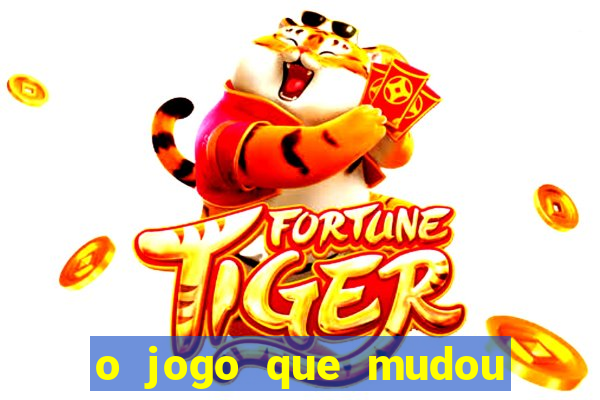 o jogo que mudou a hist贸ria torrent magnet