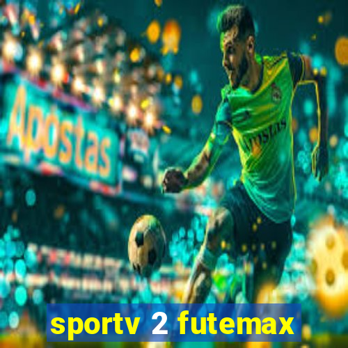 sportv 2 futemax