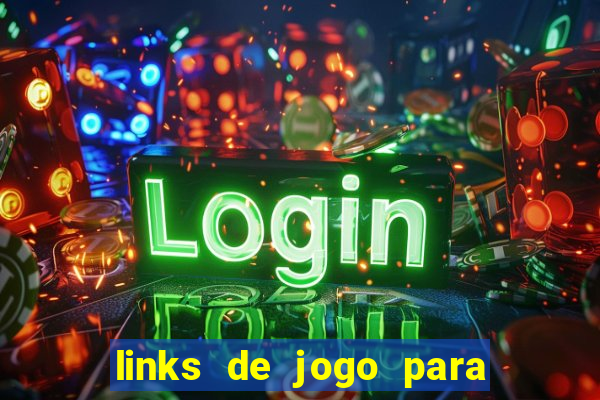 links de jogo para ganhar dinheiro