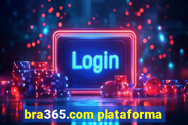 bra365.com plataforma