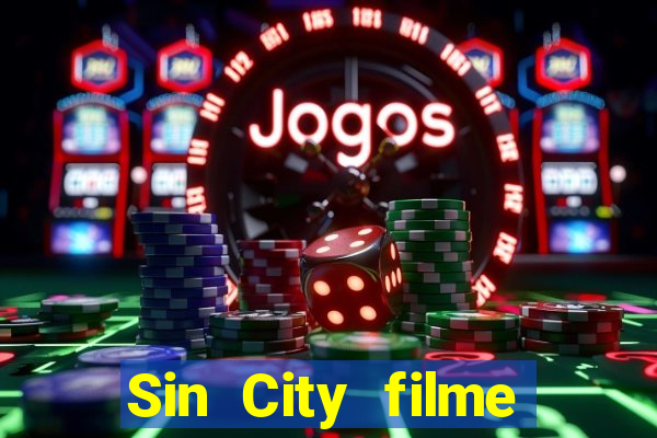 Sin City filme completo dublado download