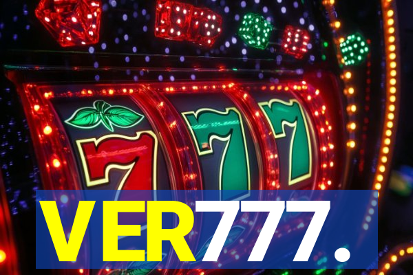 VER777.