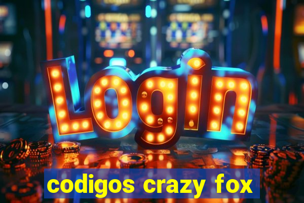 codigos crazy fox