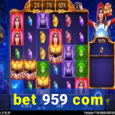 bet 959 com