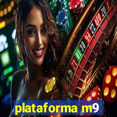 plataforma m9