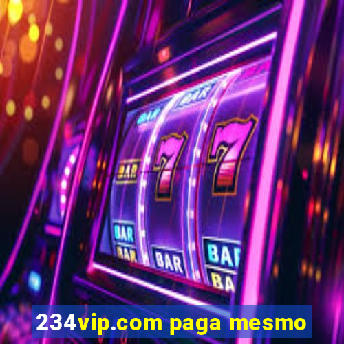 234vip.com paga mesmo