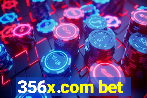 356x.com bet