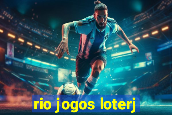 rio jogos loterj